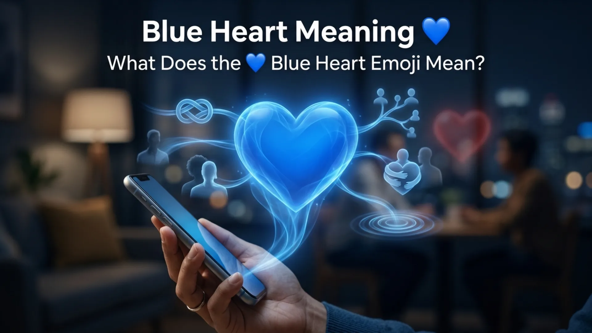 Blue Heart Meaning