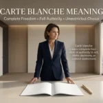 Carte Blanche Meaning