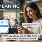ATP Meaning Text